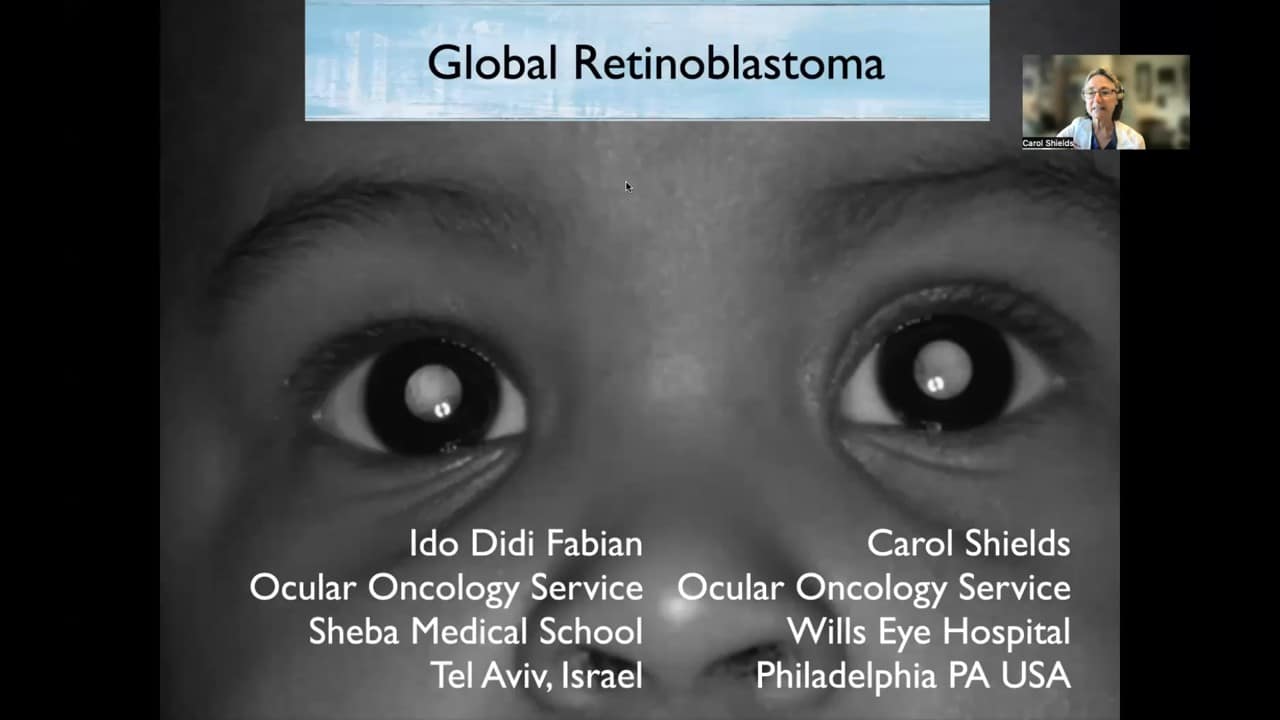 lecture: Global Retinoblastoma: lecture together with Carol Shields